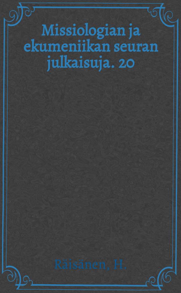 Missiologian ja ekumeniikan seuran julkaisuja. 20 : Das koranische Jesusbild