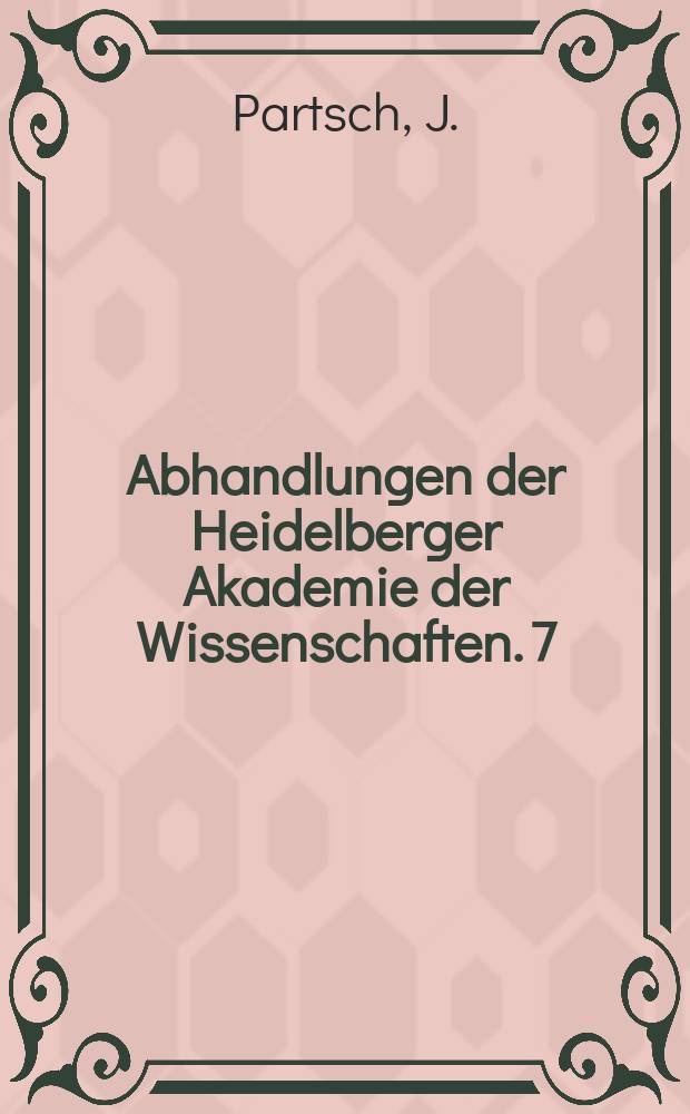 Abhandlungen der Heidelberger Akademie der Wissenschaften. 7 : Juristische Urkunden der Ptolemäerzet