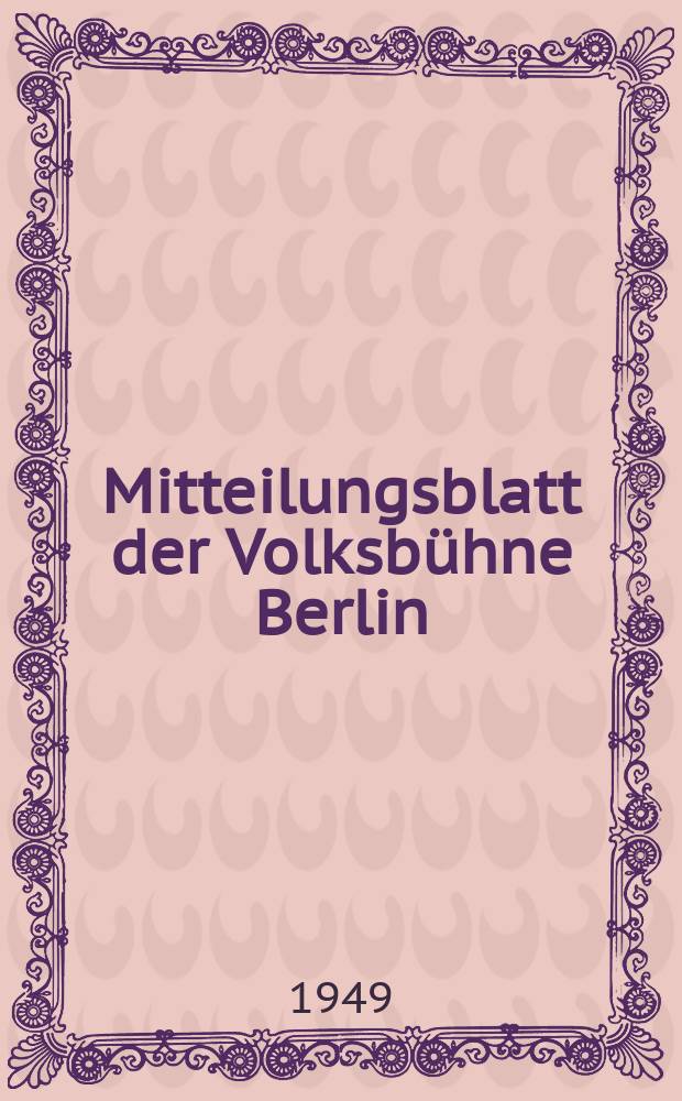 Mitteilungsblatt der Volksbühne Berlin
