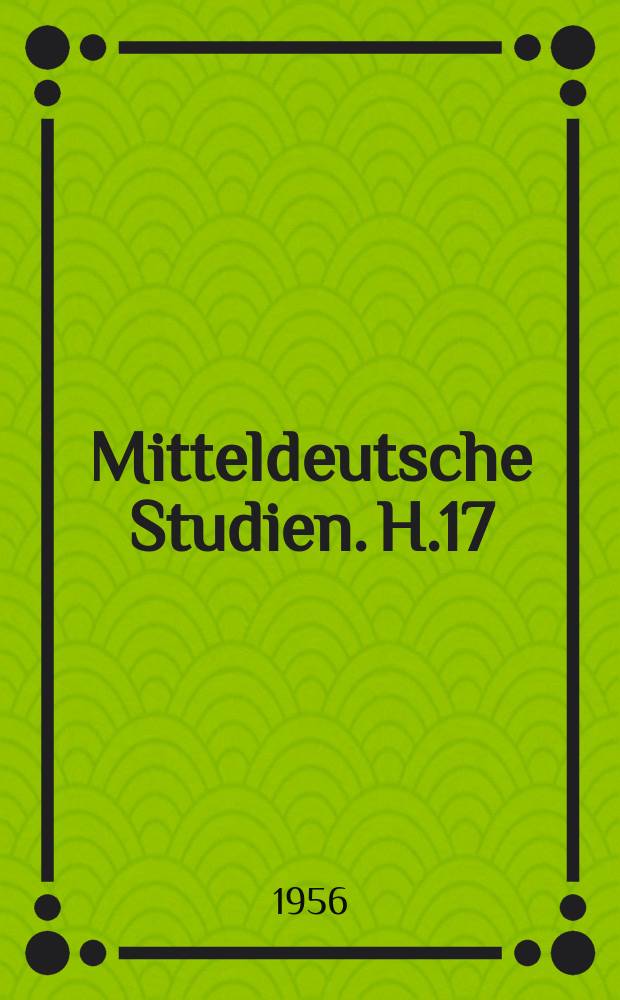 Mitteldeutsche Studien. H.17 : Sprache und Geschichte