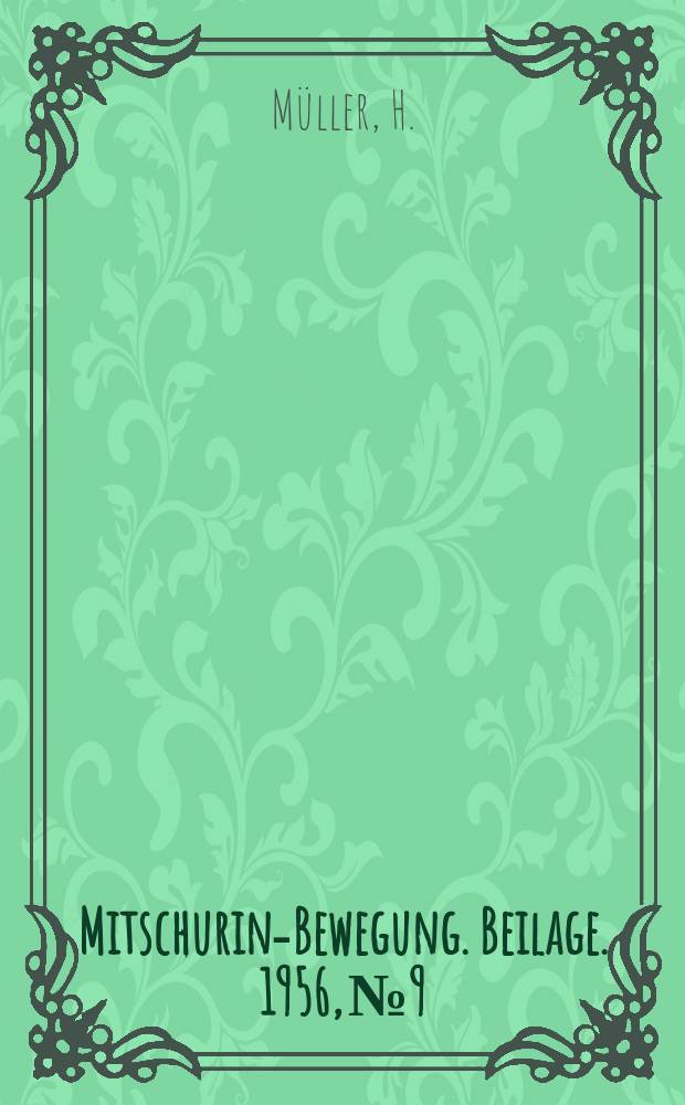 Mitschurin-Bewegung. Beilage. 1956, №9 : Die Aufzucht der Gössel