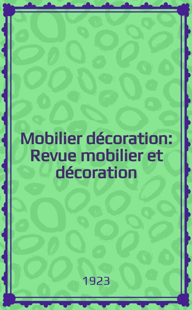 Mobilier décoration : Revue mobilier et décoration