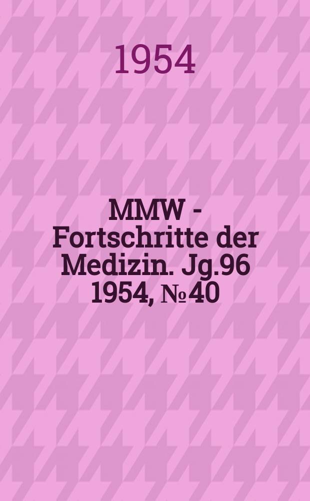 MMW - Fortschritte der Medizin. Jg.96 1954, №40