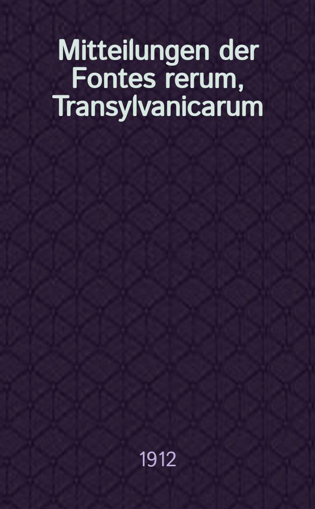 Mitteilungen der Fontes rerum, Transylvanicarum