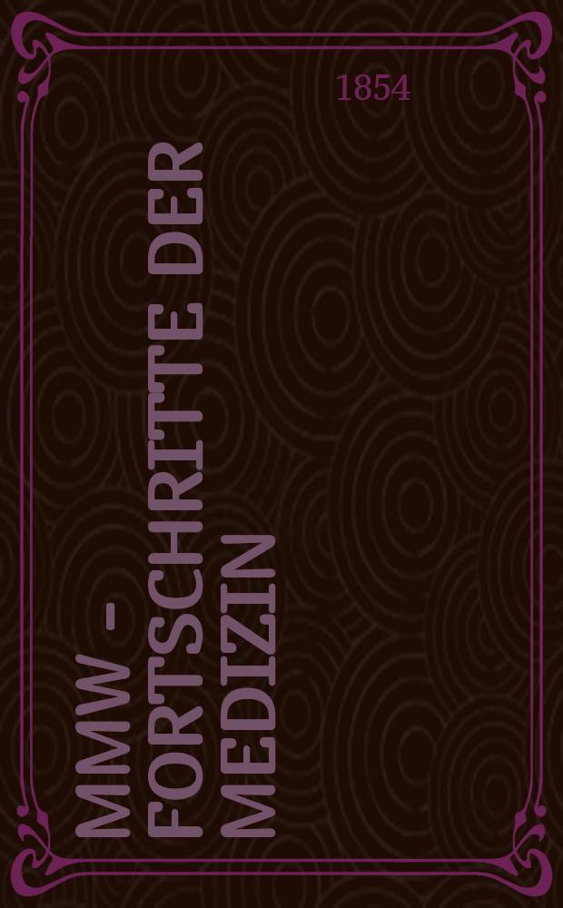 MMW - Fortschritte der Medizin