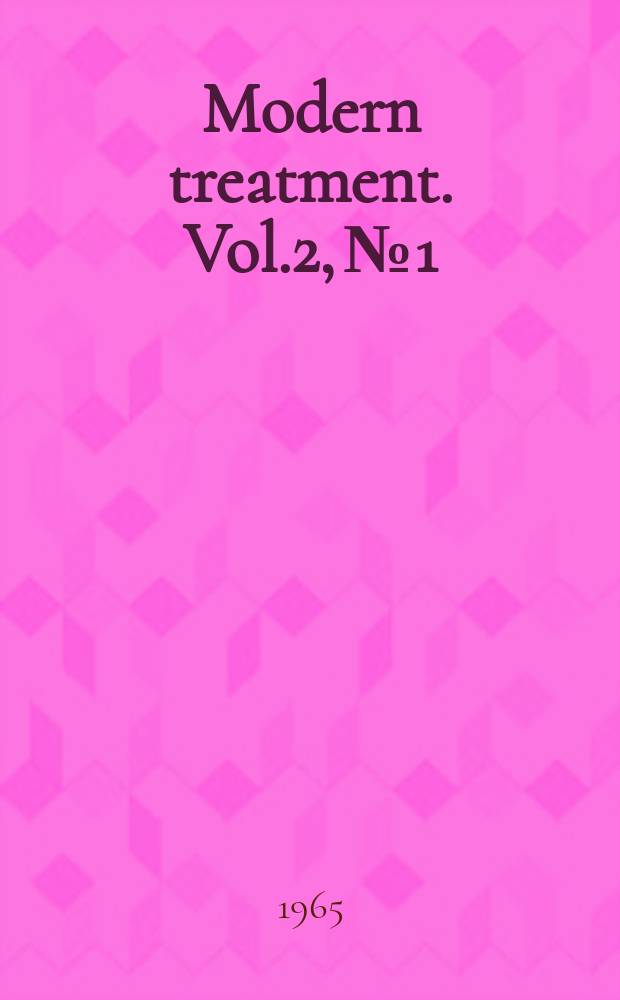 Modern treatment. Vol.2, №1 : Treatment of stroke. Treatment of menstrual disorders