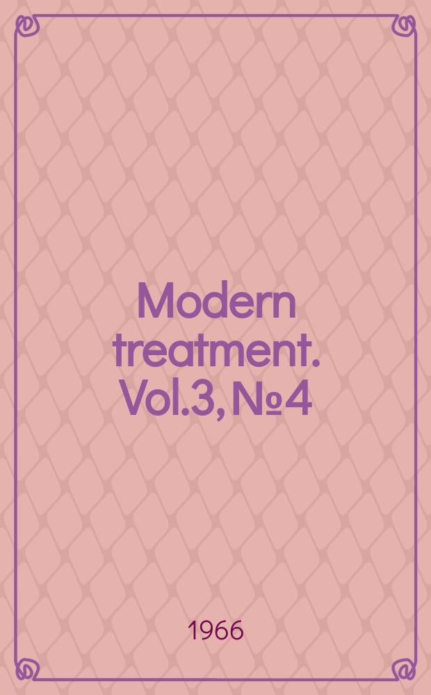Modern treatment. Vol.3, №4 : Chemotherapy for cancer. Treatment of respiratory allergy