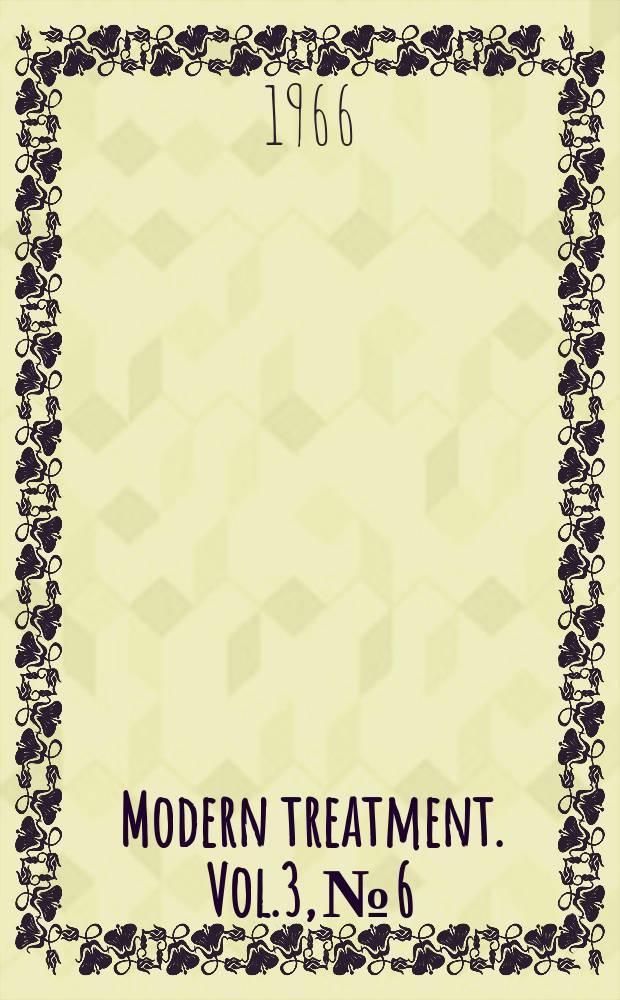 Modern treatment. Vol.3, №6 : Treatment of collagen diseases. Treatment of adrenal disorders