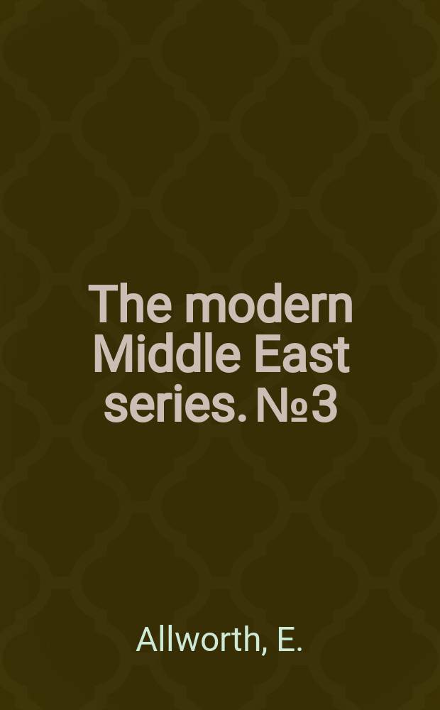 The modern Middle East series. №3 : Nationalities of the Soviet East publications and writing systems