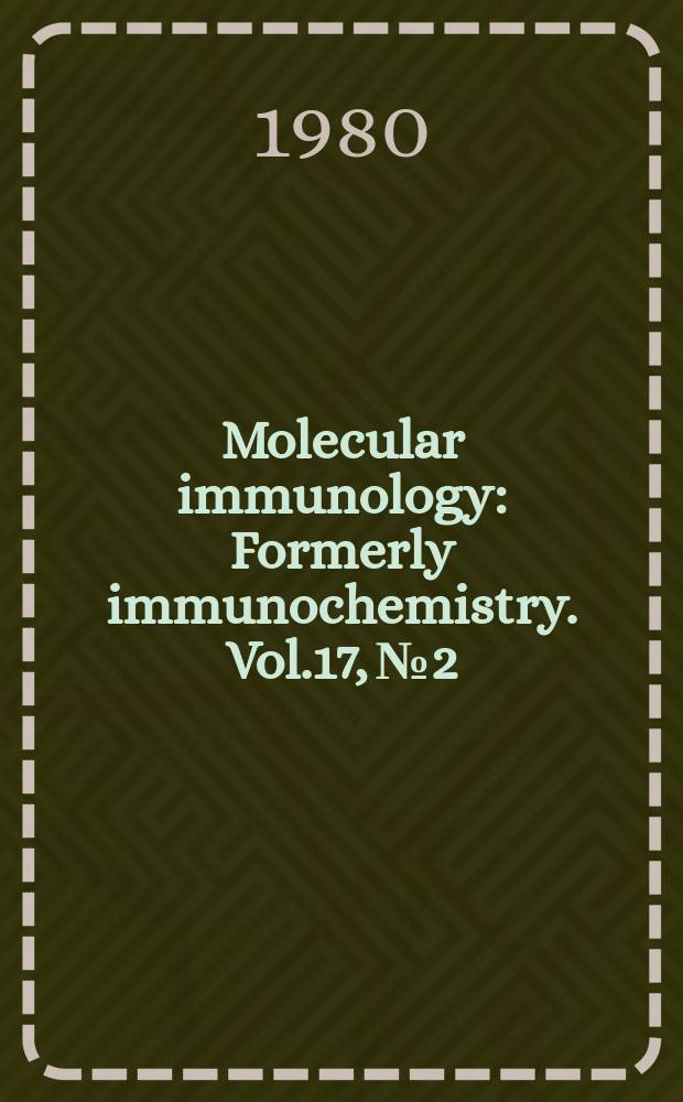 Molecular immunology : Formerly immunochemistry. Vol.17, №2 : Molecular studies in the chemotaxis of leukocytes