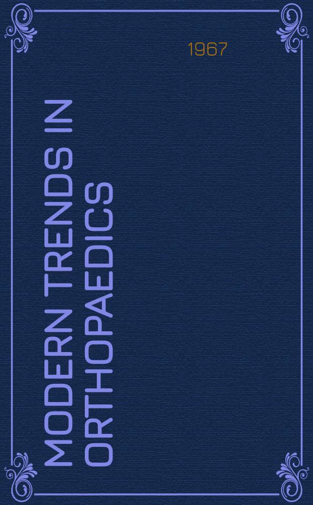 Modern trends in orthopaedics