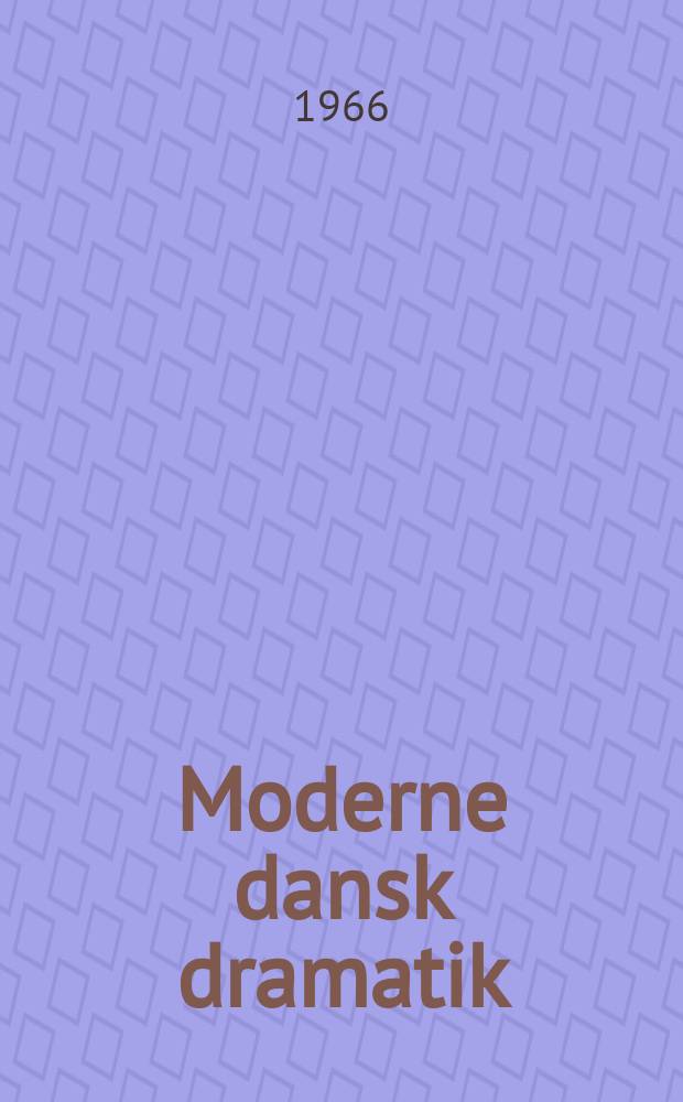 Moderne dansk dramatik
