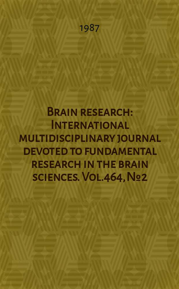Brain research : International multidisciplinary journal devoted to fundamental research in the brain sciences. Vol.464, №2