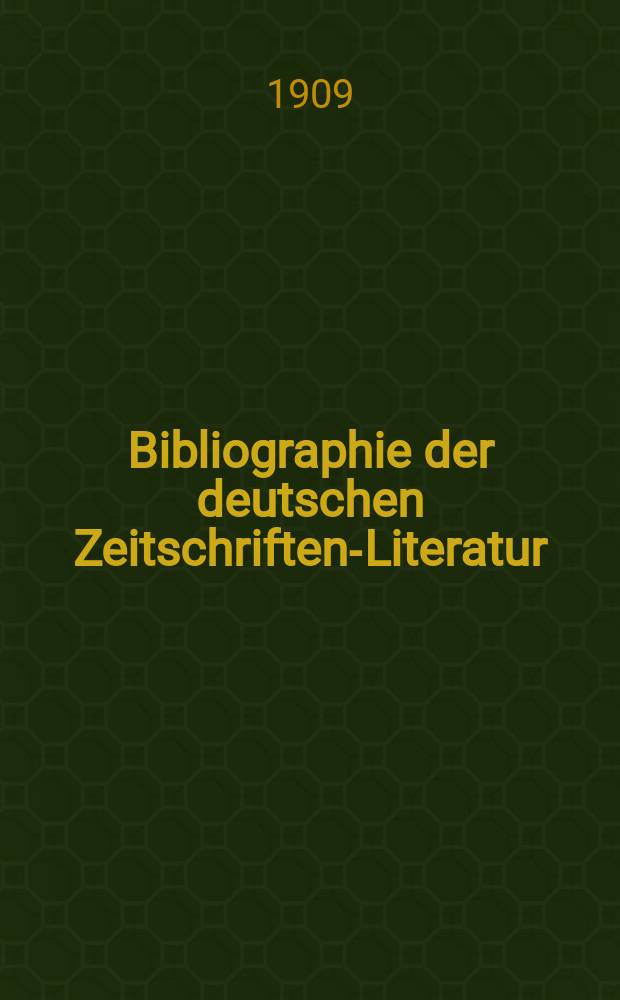 Bibliographie der deutschen Zeitschriften-Literatur : Alphabetisches nach Schlagworten sachlich geordnetes Verzeichnis, von... Aufs&auml;tzen, die w&auml;hrend des Jahres in... zumeist wissenschaftlichen Zeitschriften deutscher Zunge erschienen sind. Bd. 23A