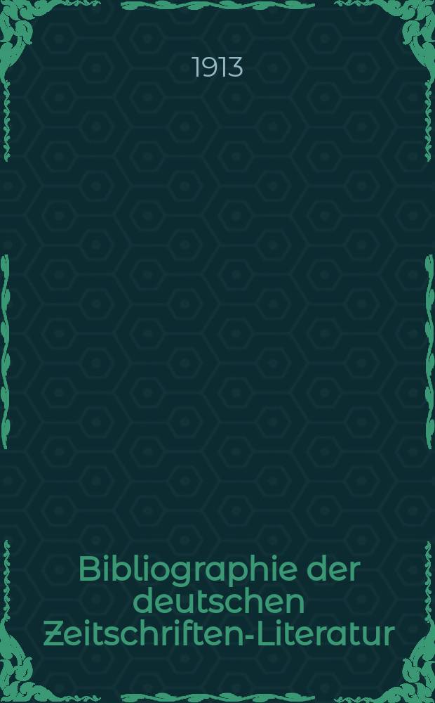 Bibliographie der deutschen Zeitschriften-Literatur : Alphabetisches nach Schlagworten sachlich geordnetes Verzeichnis, von... Aufsätzen, die während des Jahres in... zumeist wissenschaftlichen Zeitschriften deutscher Zunge erschienen sind. Bd. 34A