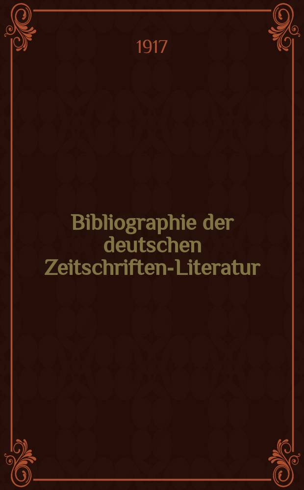 Bibliographie der deutschen Zeitschriften-Literatur : Alphabetisches nach Schlagworten sachlich geordnetes Verzeichnis, von... Aufs&auml;tzen, die w&auml;hrend des Jahres in... zumeist wissenschaftlichen Zeitschriften deutscher Zunge erschienen sind. Bd. 39A
