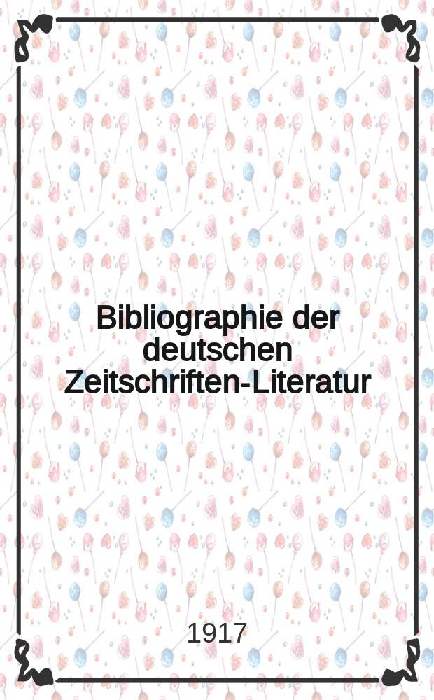 Bibliographie der deutschen Zeitschriften-Literatur : Alphabetisches nach Schlagworten sachlich geordnetes Verzeichnis, von... Aufs&auml;tzen, die w&auml;hrend des Jahres in... zumeist wissenschaftlichen Zeitschriften deutscher Zunge erschienen sind. Bd. 39A