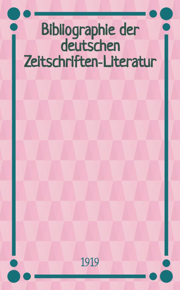 Bibliographie der deutschen Zeitschriften-Literatur : Alphabetisches nach Schlagworten sachlich geordnetes Verzeichnis, von... Aufsätzen, die während des Jahres in... zumeist wissenschaftlichen Zeitschriften deutscher Zunge erschienen sind. Bd. 44A