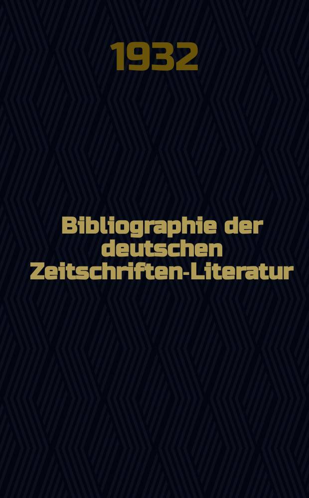 Bibliographie der deutschen Zeitschriften-Literatur : Alphabetisches nach Schlagworten sachlich geordnetes Verzeichnis, von... Aufs&auml;tzen, die w&auml;hrend des Jahres in... zumeist wissenschaftlichen Zeitschriften deutscher Zunge erschienen sind. Bd. 67A