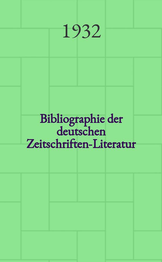 Bibliographie der deutschen Zeitschriften-Literatur : Alphabetisches nach Schlagworten sachlich geordnetes Verzeichnis, von... Aufs&auml;tzen, die w&auml;hrend des Jahres in... zumeist wissenschaftlichen Zeitschriften deutscher Zunge erschienen sind. Bd. 69A