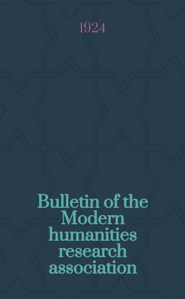 Bulletin of the Modern humanities research association