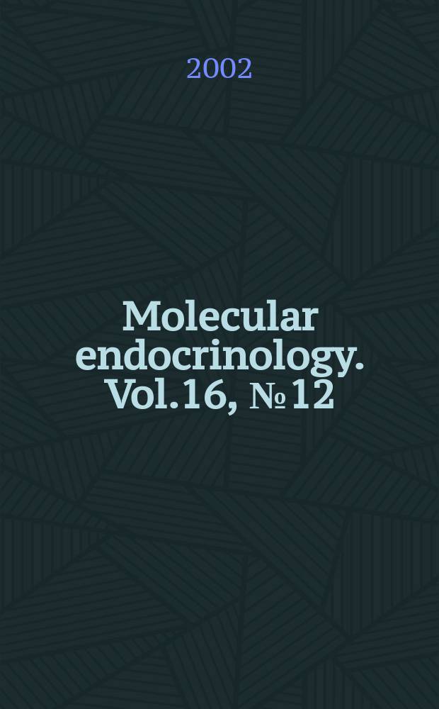 Molecular endocrinology. Vol.16, №12
