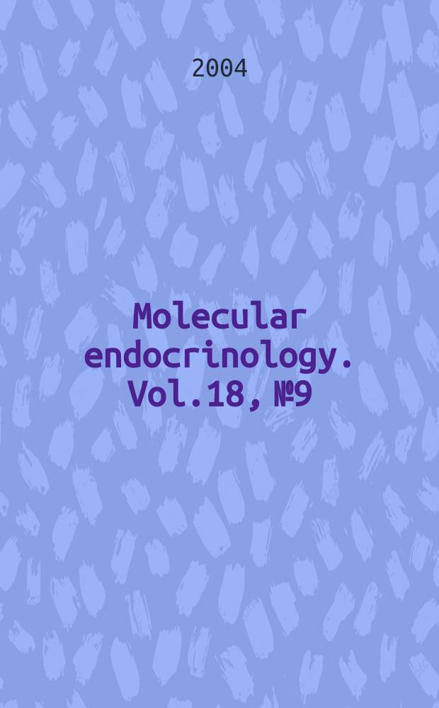 Molecular endocrinology. Vol.18, №9