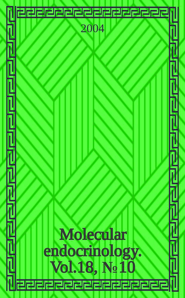 Molecular endocrinology. Vol.18, №10
