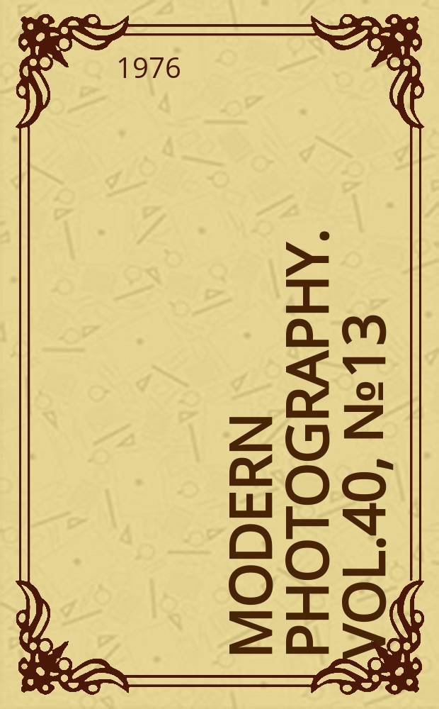 Modern photography. Vol.40, №13 : (Christmas issue)