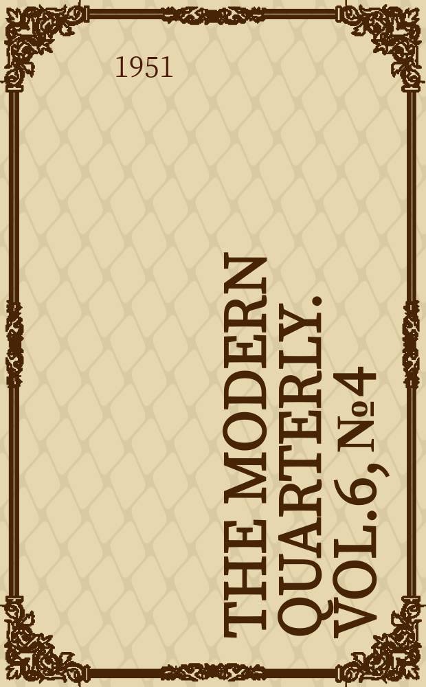 The Modern quarterly. Vol.6, №4