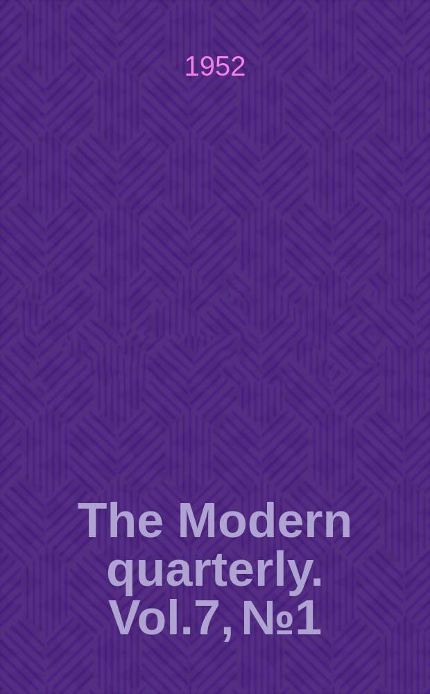 The Modern quarterly. Vol.7, №1