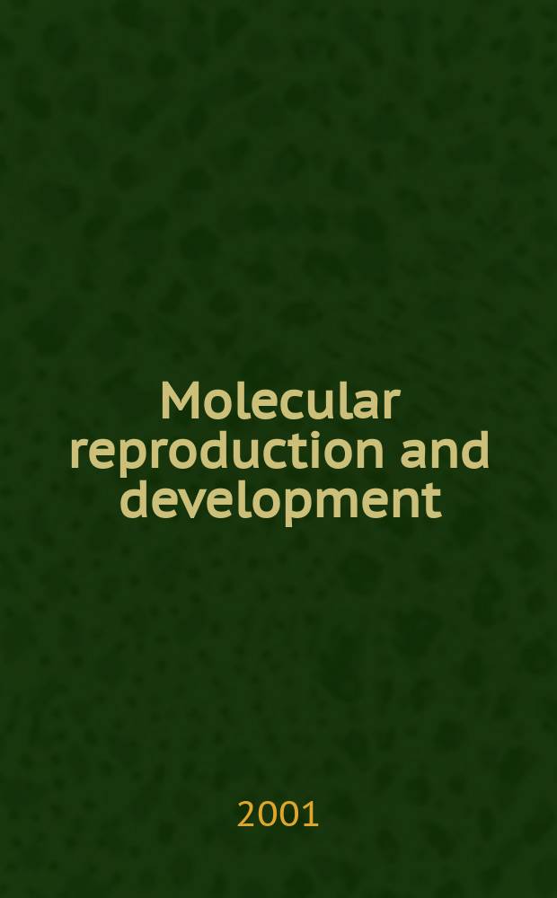 Molecular reproduction and development : Incorporating Gamete research. Vol.58, №1