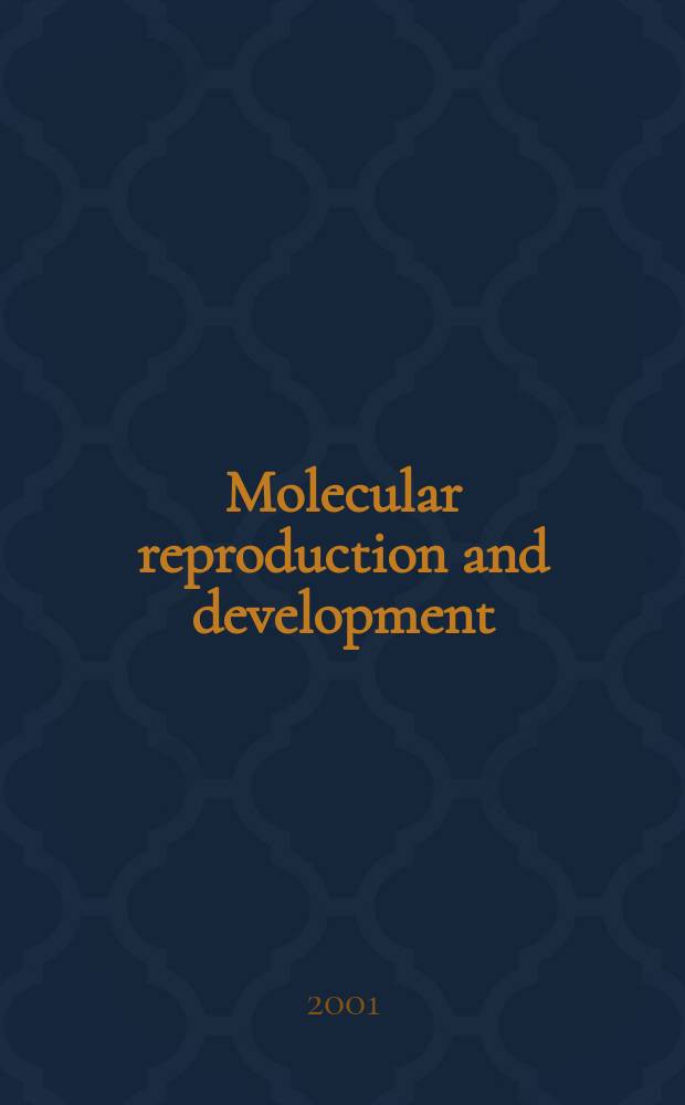 Molecular reproduction and development : Incorporating Gamete research. Vol.58, №3