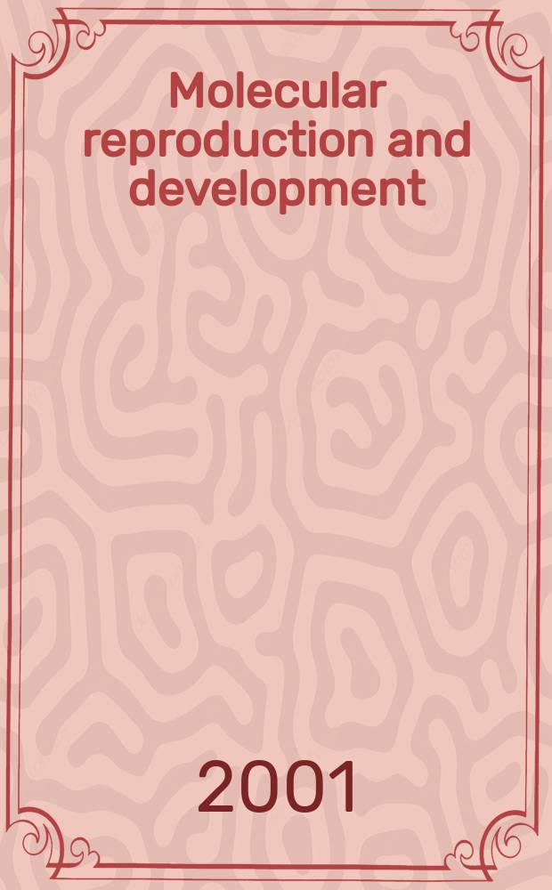 Molecular reproduction and development : Incorporating Gamete research. Vol.59, №3