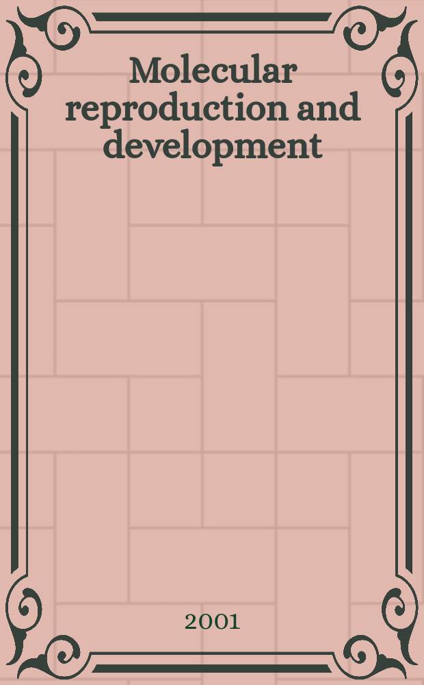 Molecular reproduction and development : Incorporating Gamete research. Vol.60, №2
