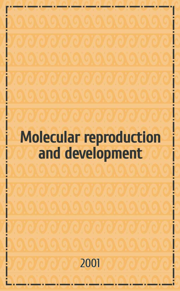 Molecular reproduction and development : Incorporating Gamete research. Vol.60, №4