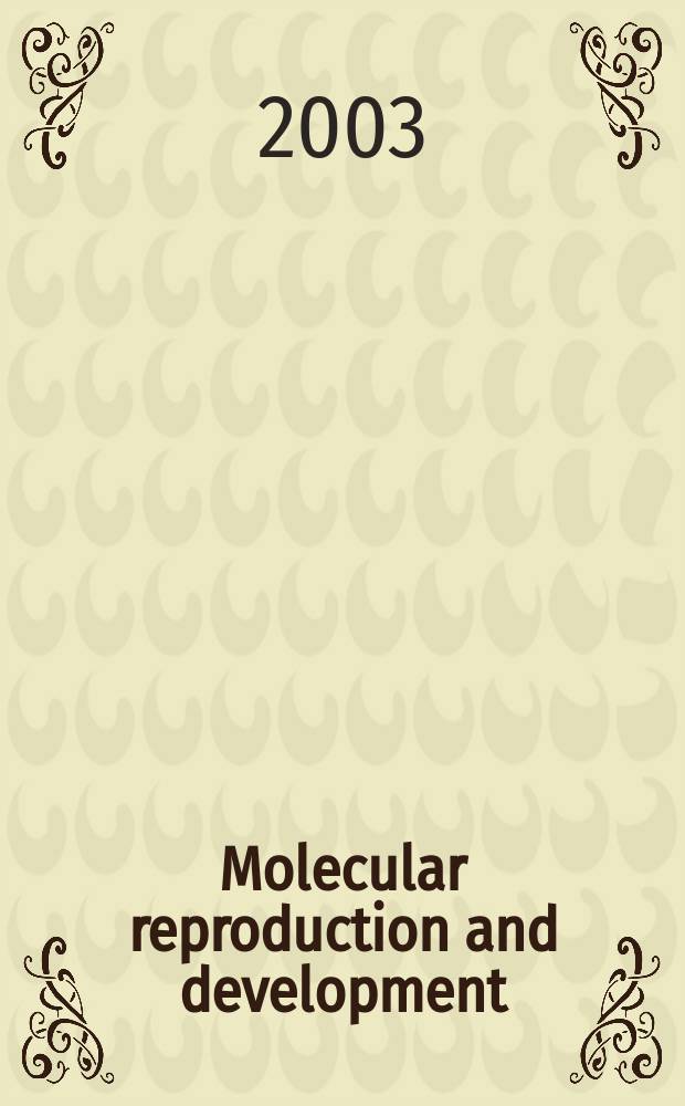 Molecular reproduction and development : Incorporating Gamete research. Vol.66, №2
