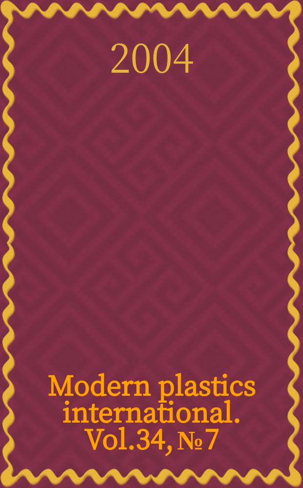 Modern plastics international. Vol.34, №7