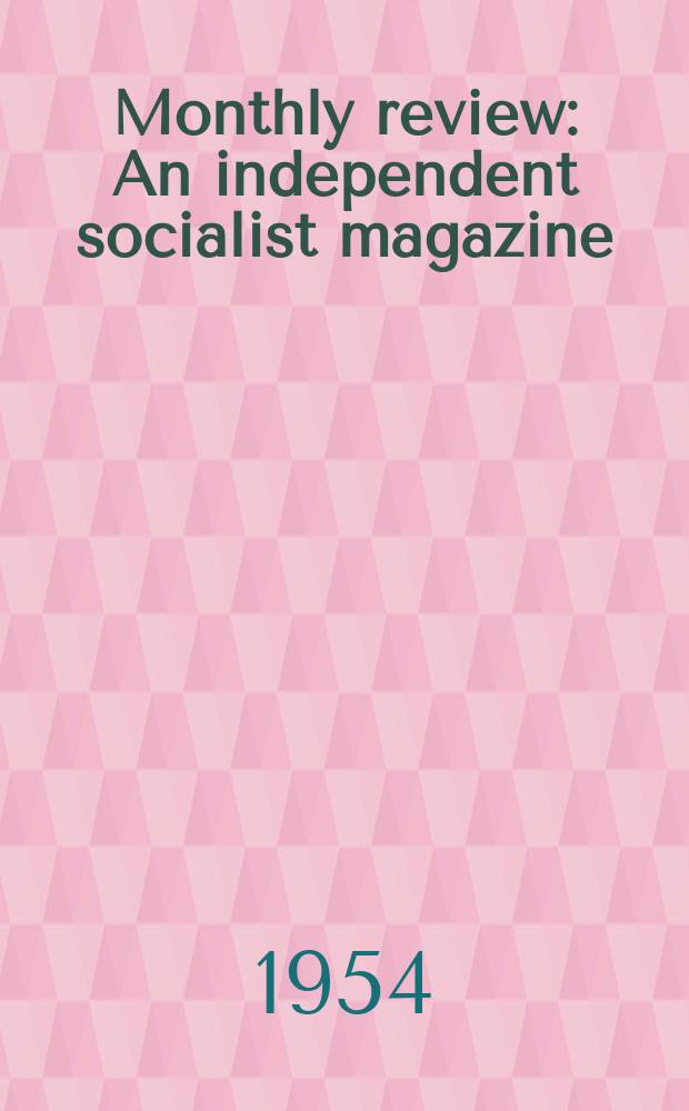 Monthly review : An independent socialist magazine