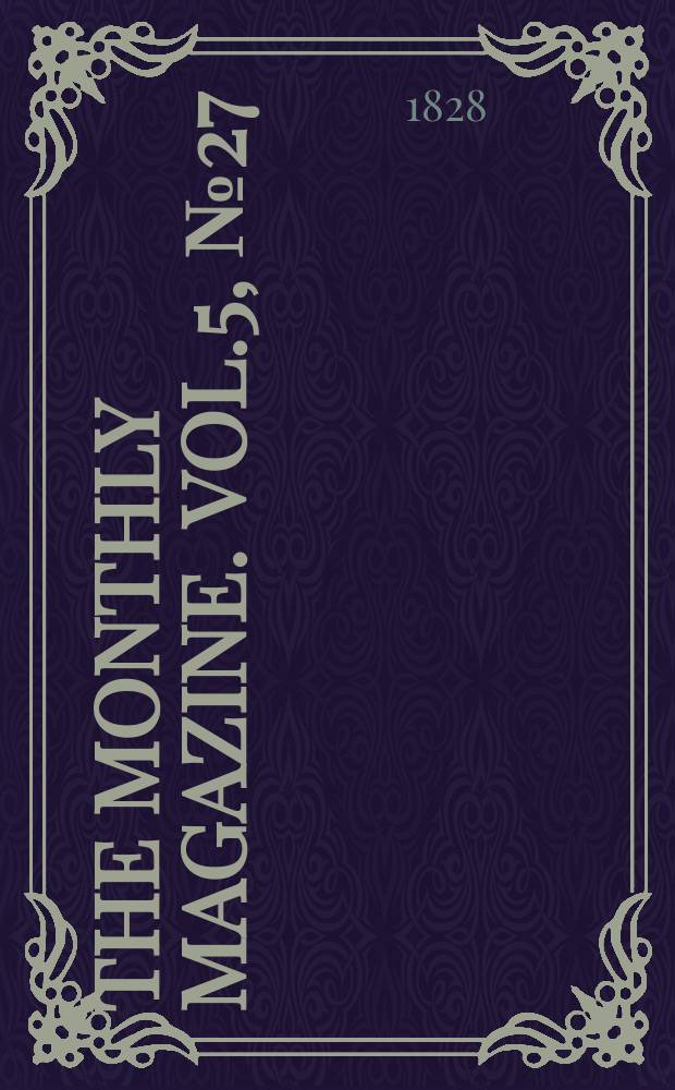 The Monthly magazine. Vol.5, №27