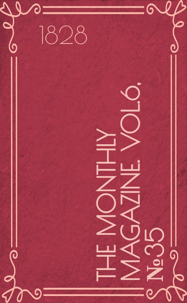 The Monthly magazine. Vol.6, №35