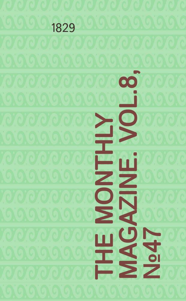 The Monthly magazine. Vol.8, №47