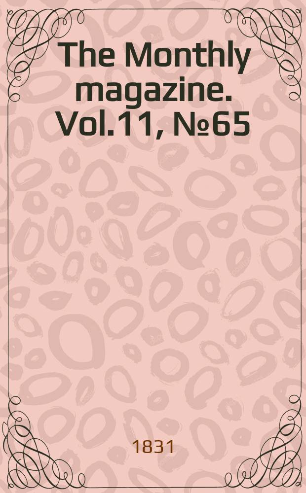 The Monthly magazine. Vol.11, №65