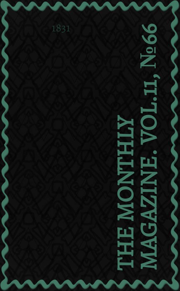 The Monthly magazine. Vol.11, №66