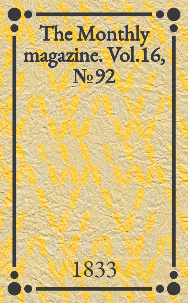 The Monthly magazine. Vol.16, №92