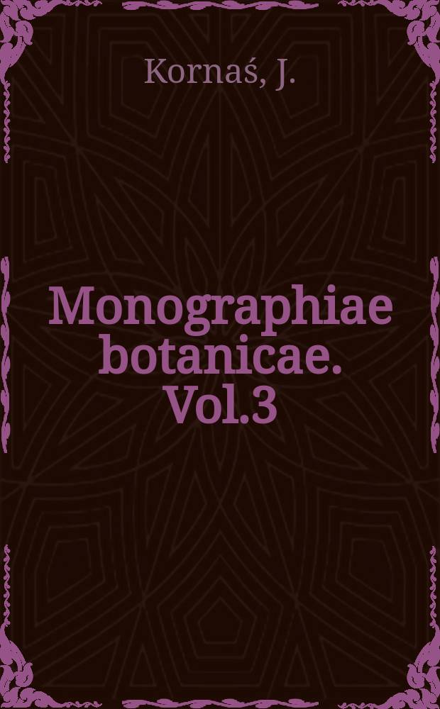 Monographiae botanicae. Vol.3 : Charakterystyka geobotaniczna Gorców