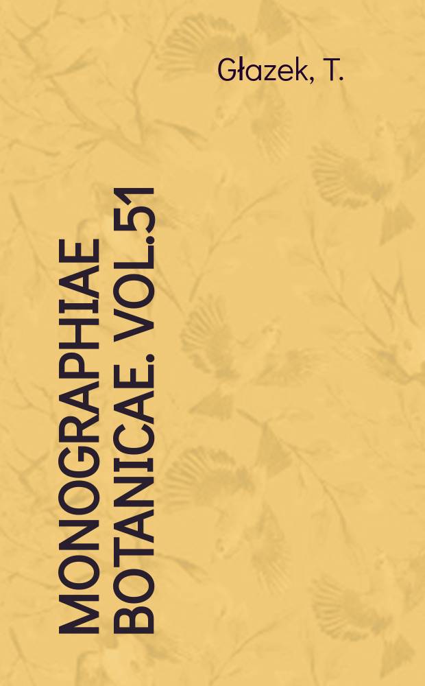 Monographiae botanicae. Vol.51 : Rośliny naczyniowe zbiorowisk leśnych ...