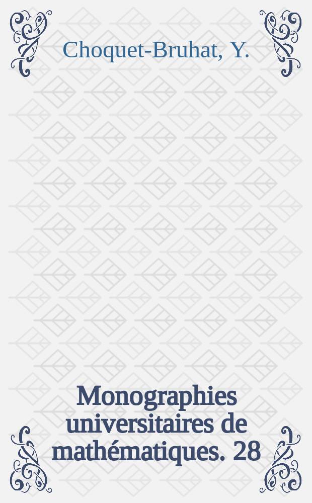 Monographies universitaires de mathématiques. 28 : Géométrie différentielle et systèmes extérieurs