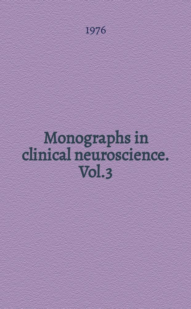 Monographs in clinical neuroscience. Vol.3 : Clinical pharmacology of serotonin