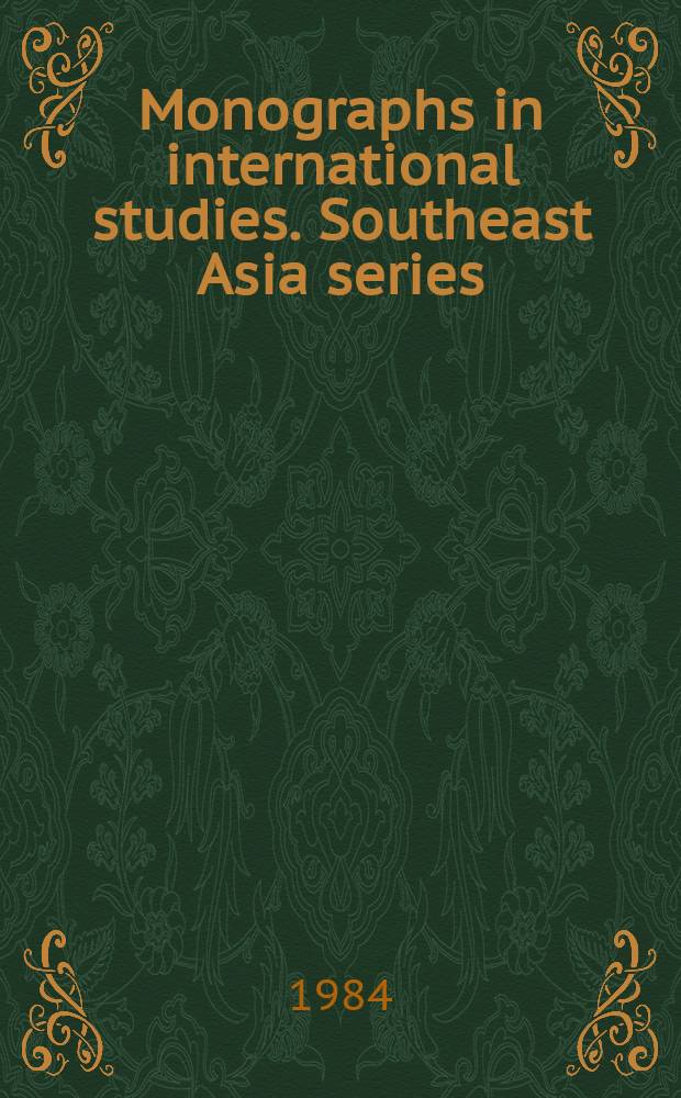 Monographs in international studies. Southeast Asia series